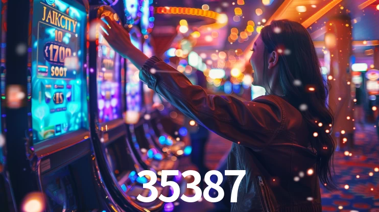 35387: Jogos de Caça-Níqueis-Altas Recompensas, Roleta-Velocidade, Blackjack-Desafios Máximos